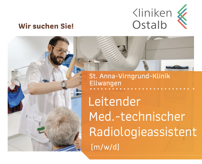 Kliniken Ostlab St. Anna-Virngrund-Klinik Ellwangen Leitender Med.-technischer Radiologieassistent (m/w/d)