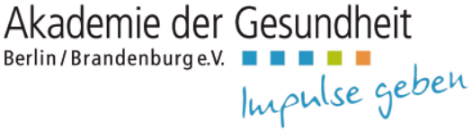 Akademie der Gesundheit Berlin/Brandenburg e.V. Impulse geben